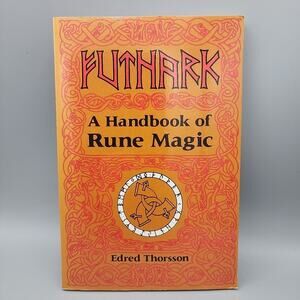 Futhark: A Handbook of Rune Magic by Edred Thorsson Paperback